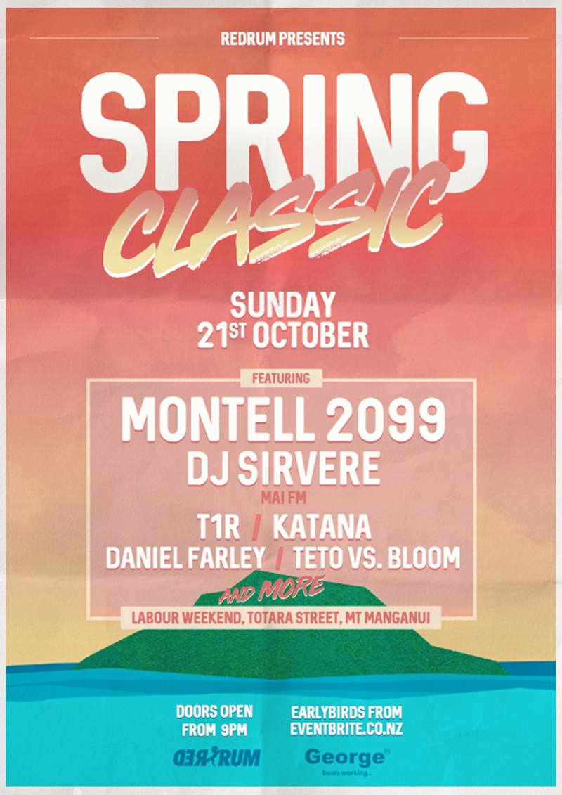Spring Classic I Labour Long Weekend ft. Montell 2099 Totara Street