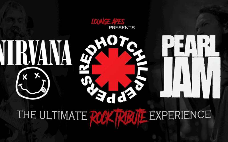 PEARL JAM, RED HOT CHILI PEPPERS and NIRVANA Live Tribute Show- Lounge Apes