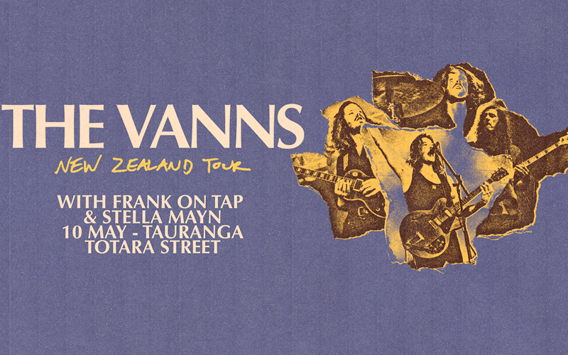 THE VANNS | Tauranga