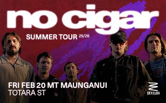 NO CIGAR | Mount Maunganui