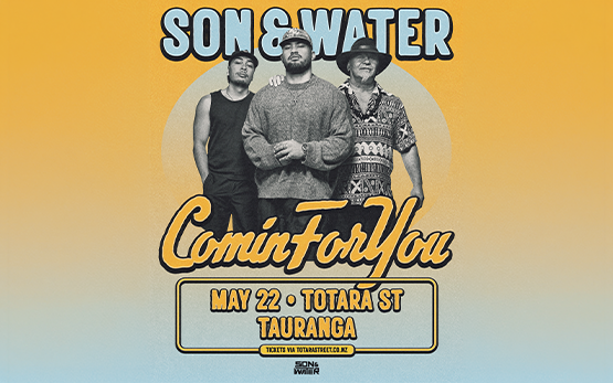 Son & Water - Comin For You Tour